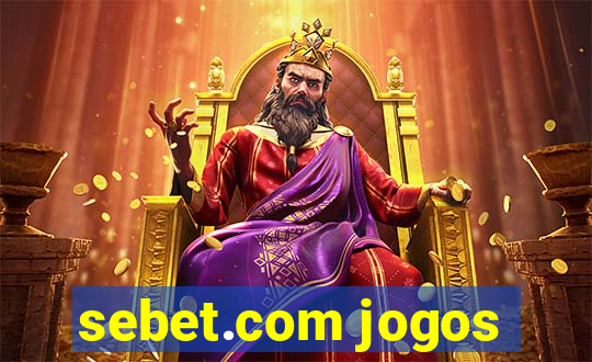 sebet.com jogos